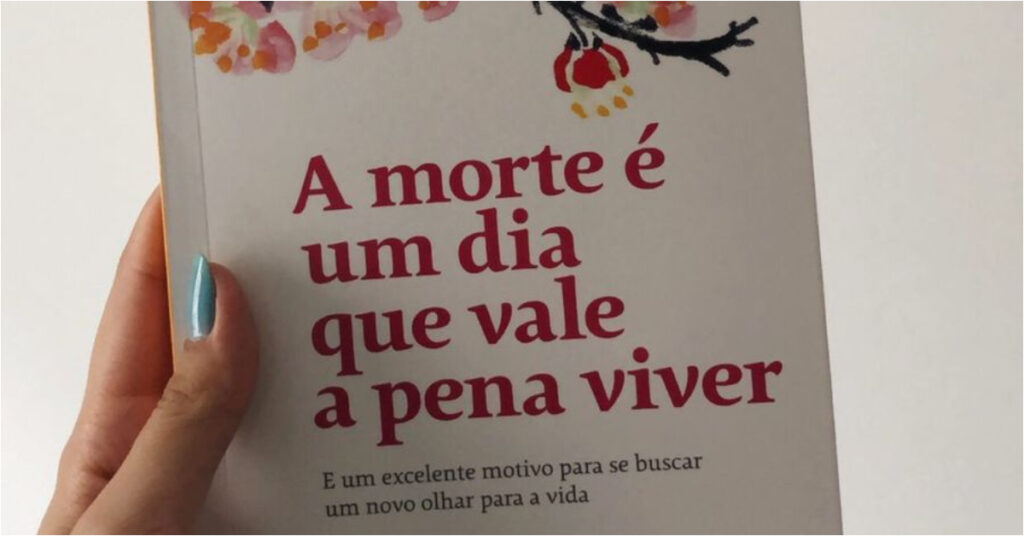 a morte é um dia que vale a pena viver