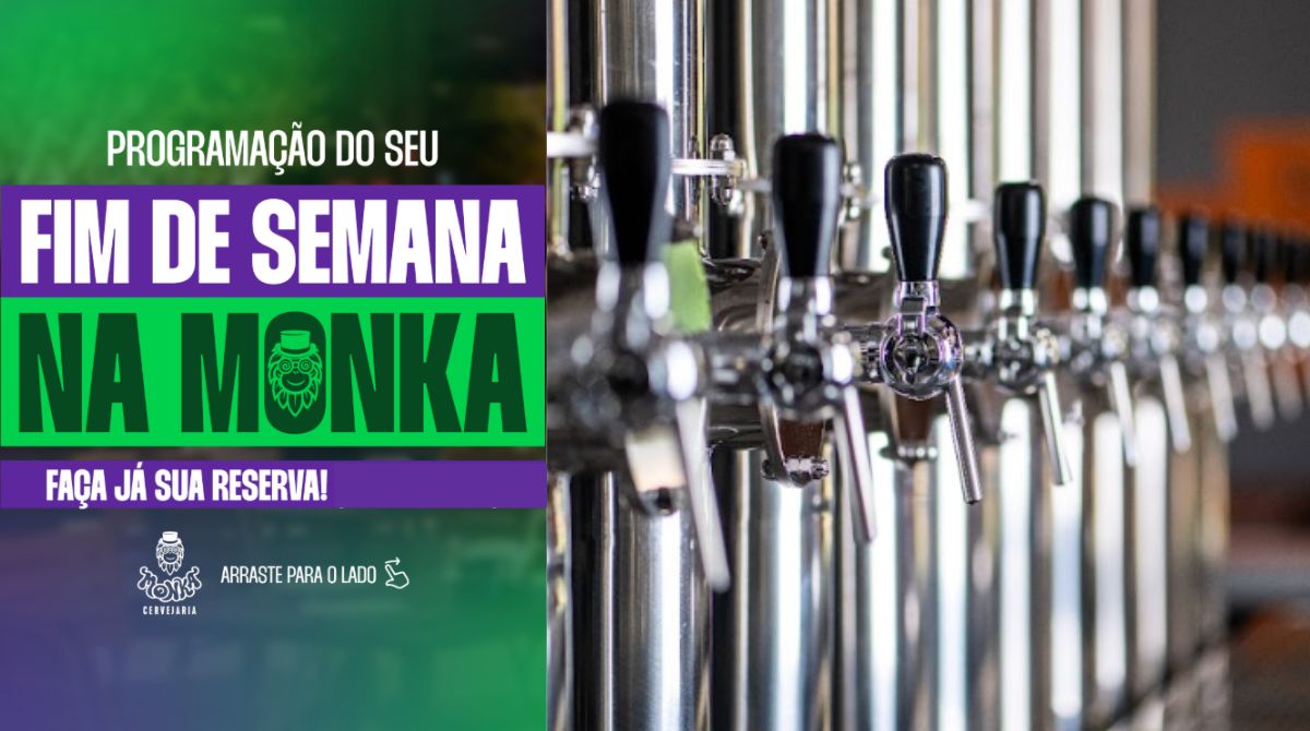 Monka Cervejaria tem double chopp e shows neste fim de semana