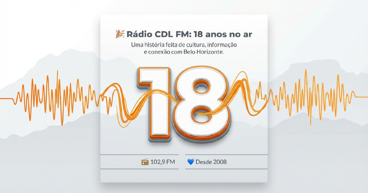 arte de 18 anos da rádio cdl fm