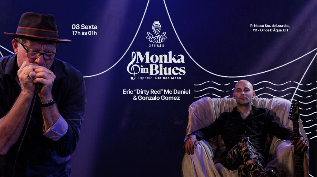 Blues internacional: Monka Cervejaria recebe Eric “Dirty Red” McDaniel e Gonzalo Gomez em noite histórica